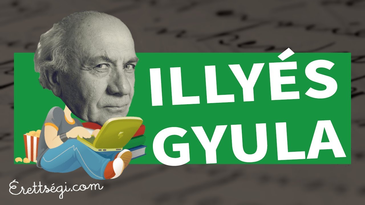 Illyés Gyula életútja