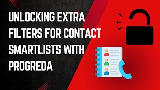Unlocking Extra Filters for Contact Smartlists with Progreda