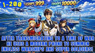 🔥War Era: His Smartphone Can Infinitely Summon Warships and Armies, and He Saved the Nation! screenshot 4