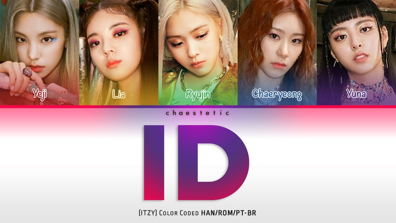 ITZY (있지) - iD Legendado (color coded han/rom/pt-br) - YouTube