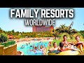 10 Popular Family-Friendly Resorts Worldwide | Travel with Kids