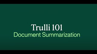 Trulli 101 - Document Summarization