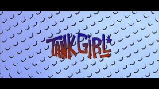 Tank Girl (1995) - Opening Credits - Lori Petty Ice-T Malcolm McDowell
