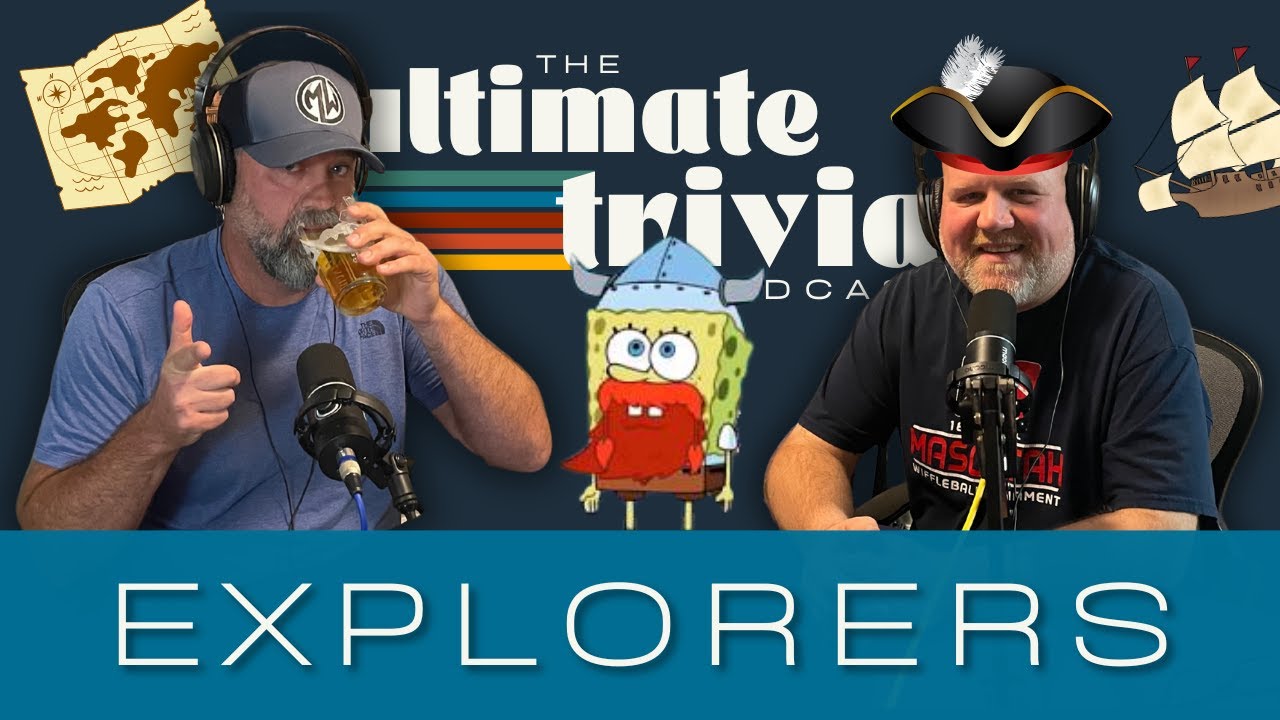 E73: Explorers Trivia l