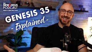 Genesis 35 Explained | Verse by Verse Bible Study