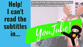 How To Customise & Move YouTube Captions