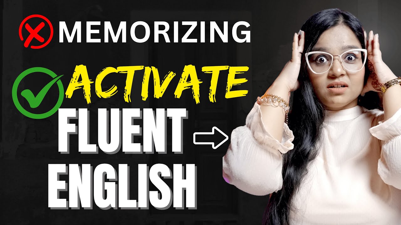 Best *Method* to Speak English Fluently (And NOT Just Memorizing)