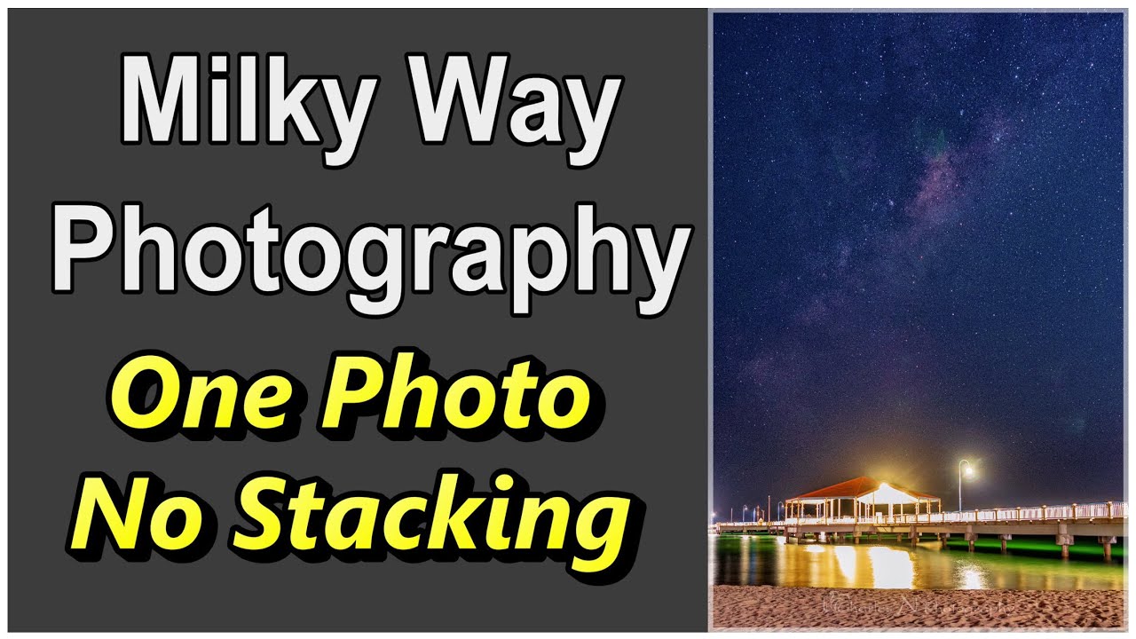 How to find the Milky Way - Photofocus