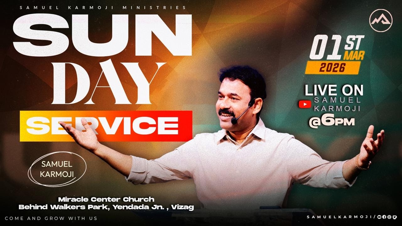 #sundayservice | #live | 6 P.M | Samuel Karmoji | Miracle Center | 1st Mar 2026