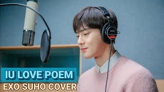 IU - Love Poem (EXO SUHO cover)