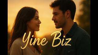 Yine Biz