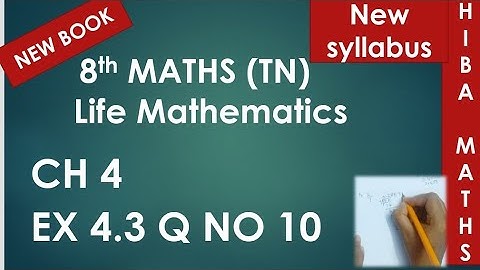 8th maths chapter 4 exercise 4.3 question 10 tn samacheer hiba maths
