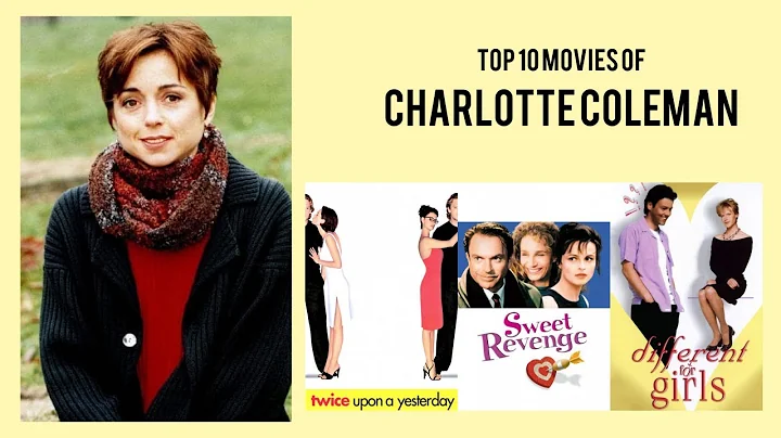 Charlotte Coleman Top 10 Movies of Charlotte Colem...
