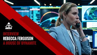Rebecca Ferguson talks about the emotional challenge of A House of Dynamite