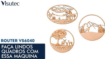 Visutec | Router VS6040 | Faça quadros em MDF com essa máquina
