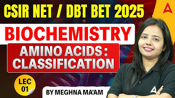 CSIR NET 2025  | DBT JRF 2025 | Biochemistry Part-1 | Life Science Complete Preparation | CSIR NET