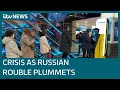 Russian economy in trouble as Rouble tumbles | ITV News