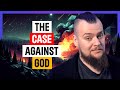 Why god got it wrong the case for atheism
