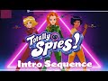 Totally Spies Season 7 Intro Song