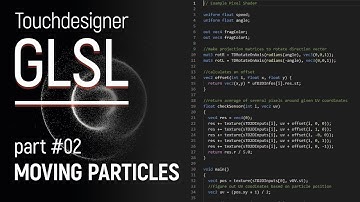 GLSL - Moving particles (Touchdesigner tutorial)