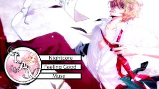 Nightcore ❁ Feeling Good ❁ Muse