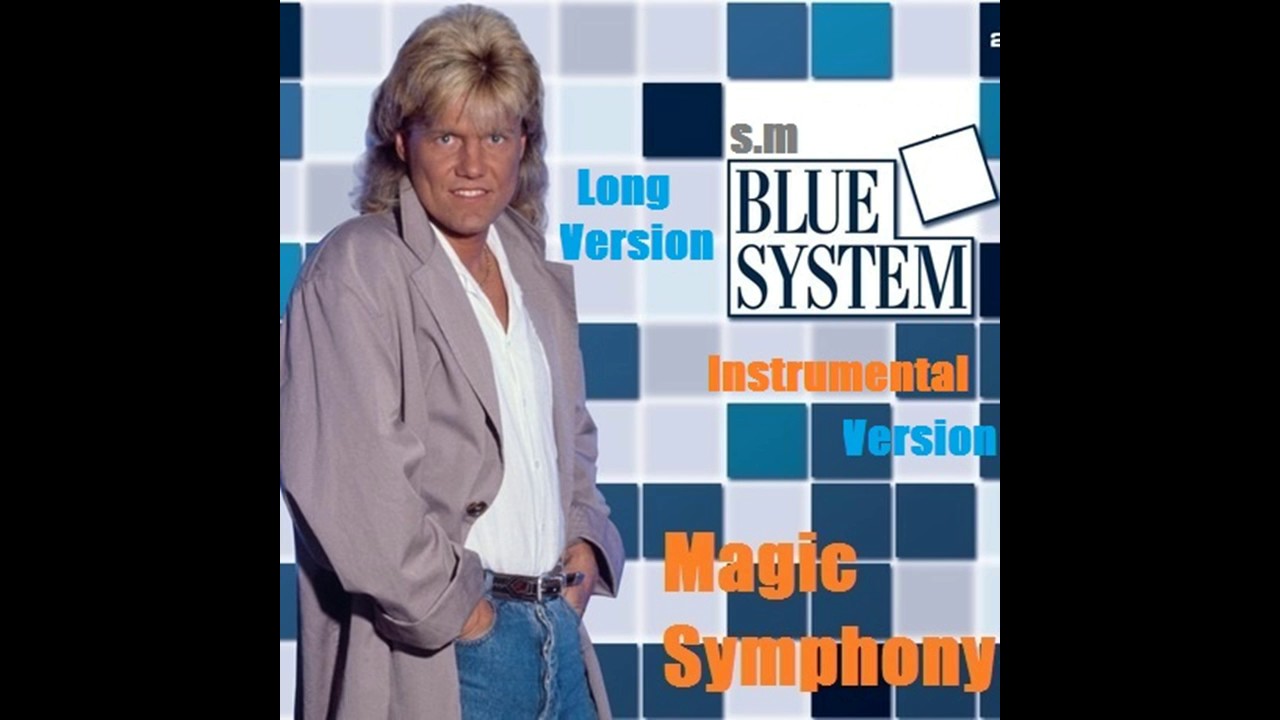 Blue system mix. Blue System Magic Symphony. Blue System Twilight 1989. Magis Symphony-Blue System. Blue System Magic Symphony обложка.