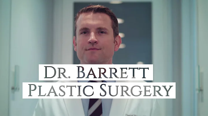 Welcome To Barrett Plastic Surgery