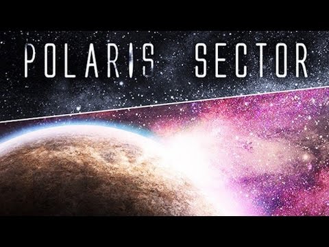 Polaris Sector. Магеланцы. Высокая сложность. День 1