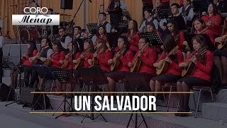 Un Salvador | Coro Menap [HD] chords