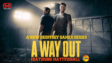 A Way Out Episode 1 | A New Series Featuring MattyIsBall | Will They Succeed?