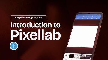 Pixellab Tutorial for Beginners | Full App Introduction (Graphic Design Basics)