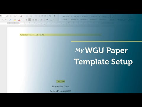 Setting Up My WGU Paper Template to Complete it in 1–2 Days | WGU Teachers College