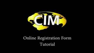 CIM Online Registration Form Tutorial