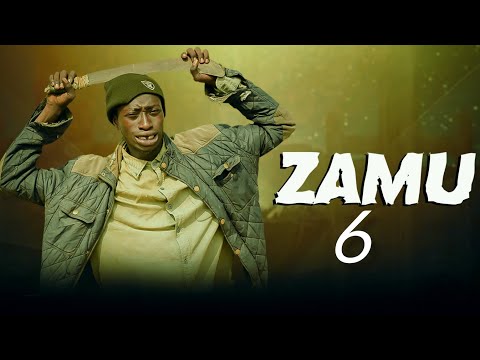 ZAMU Ep 6