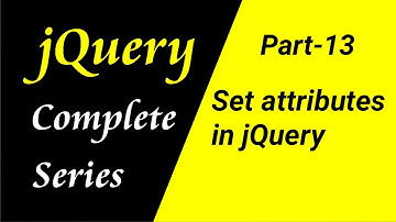 jQuery tutorial for beginners in Hindi | Set attributes in jQuery (Part-13) | CSEtutorials