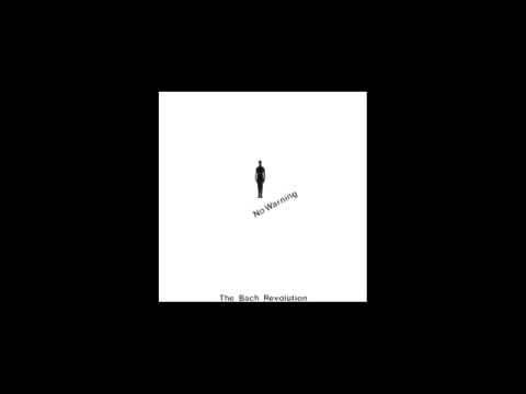 バッハ・リヴォリューション Bach Revolution - YouTube