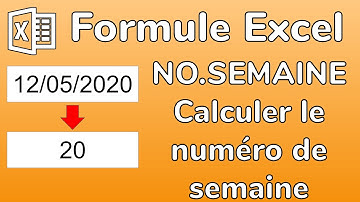 Excel - La Formule NO.SEMAINE pour calculer le numéro de la semaine - Docteur Excel