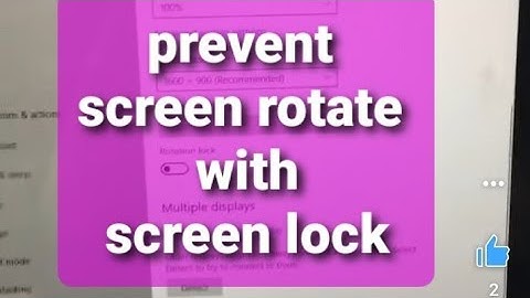 How to rotate a laptop screen