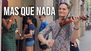 Mas Que Nada (Violino) - Inauguración Oakberry Pg. San Joan - Barcelona