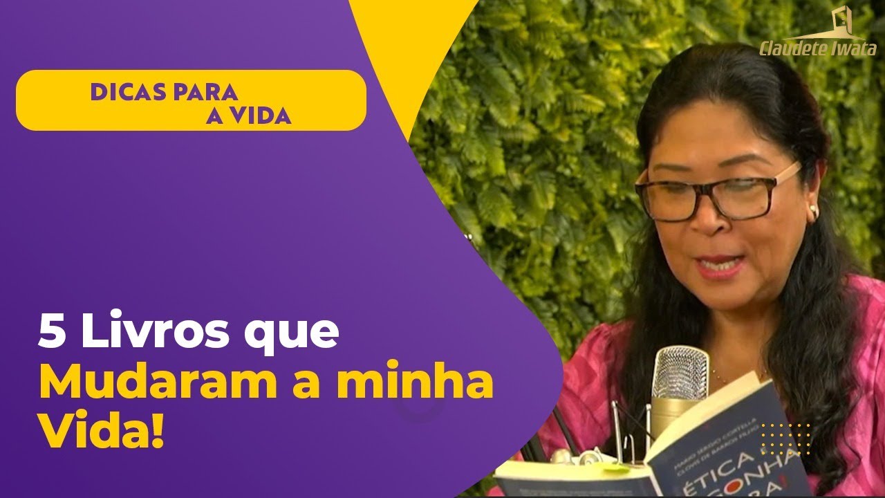 5 Livros que mudaram a minha vida e vai mudar a sua também - YouTube