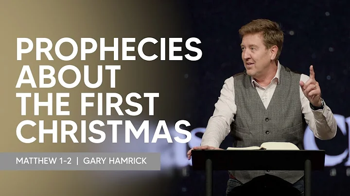 Prophecies about the First Christmas  |  Matthew 1...