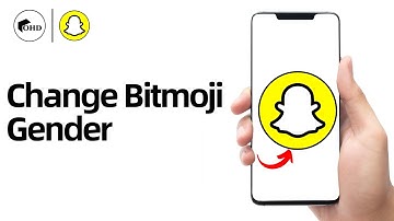 How To Change Bitmoji Gender On Snapchat - Full Guide