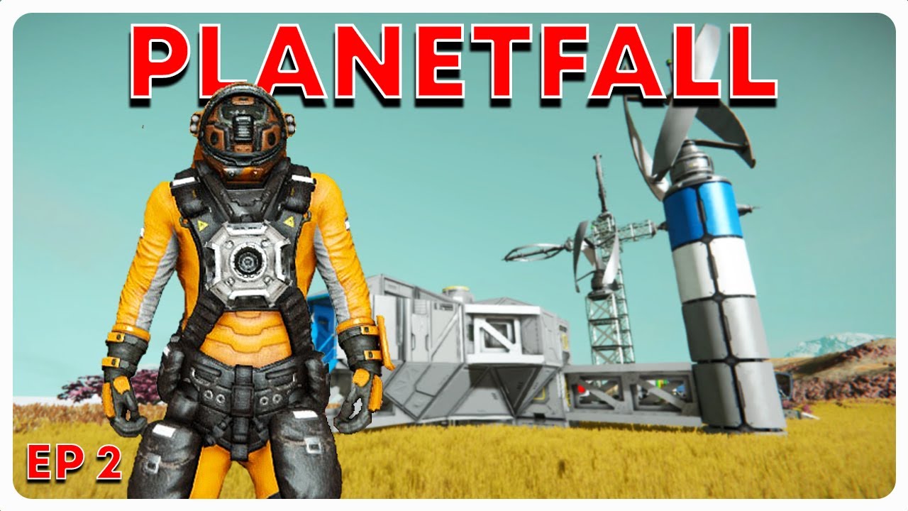 Expanding Our Starter Base after Making Planetfall Ep 2: Space ...