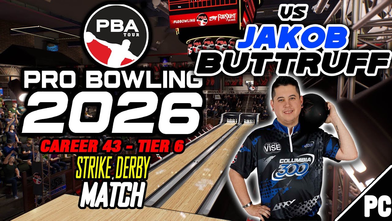 PBA Pro Bowling 2026 | КАРЬЕРА 43 T6 | Strike Derby | ФИНАЛ | против Якоба Буттурфа (1/1/26)