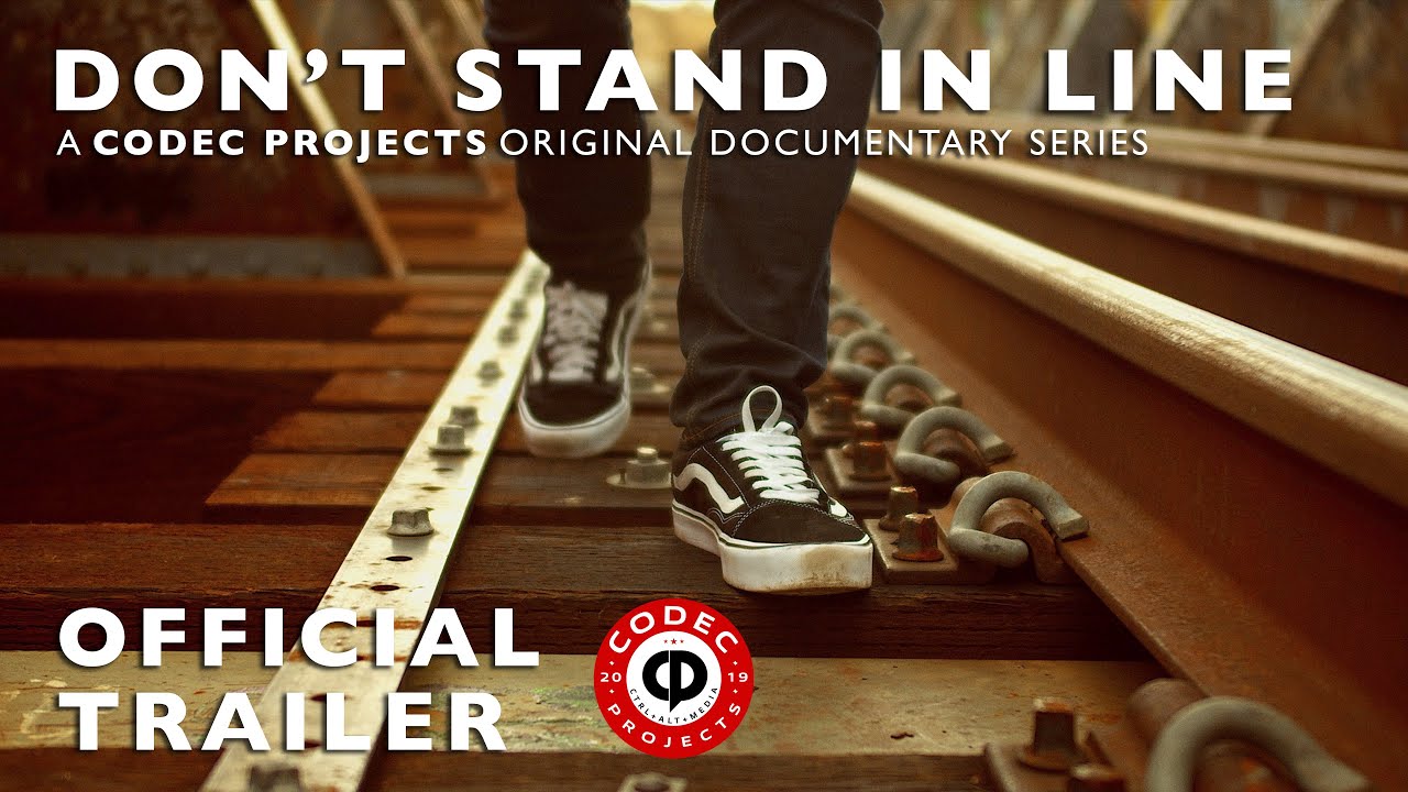 Don't Stand In Line: Season 1| Official Trailer [4K] Codec Projects