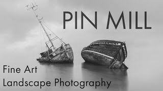 Fine Art Photography - Pin Mill - Long Exposure