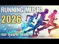 Feel-Good Running Mix 2026 | 2 Hours of Uplifting Pop to Get In the Zone | 150-160 BPM
