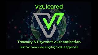 V2verify Treasury & Payment Authentication for Banks | Secure High-Value Approvals