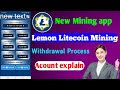 New mining app for Android | lemon Litecoin mining | New mining app today | New mining site |