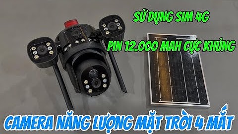 Camera năng lượng mặt trời 4g 4 mắt , camera gắn sim 4g 3 khung hình xem toàn cảnh quay hình full hd